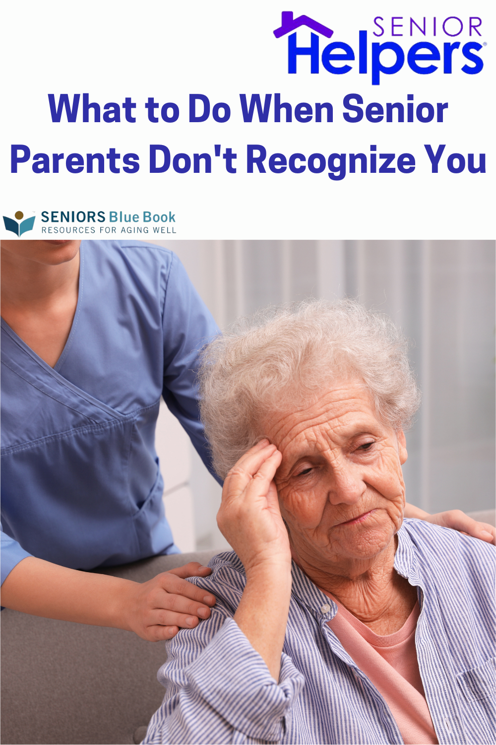 What to Do When Senior Parents Don't Recognize You